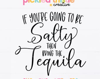 Salty Tequila SVG: Summer Beach Design - Cricut, Silhouette (Digital Download)