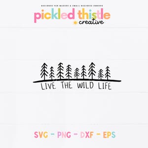 Live The Wild Life SVG: Summer Hiking Adventure Design (Digital Download)