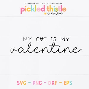 My Cat Is My Valentine SVG, Valentines PNG (Digital Download)