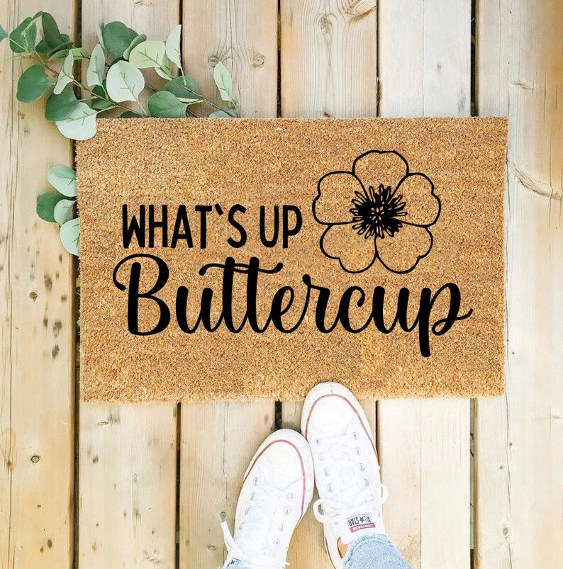 Whats up Buttercup / Doormat / Mat / Flower Decor / Etsy