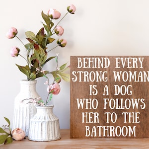 Funny Dog Sign | Bathroom Sign | Dog Decor Home | Dog Lover Gift |Funny Farmhouse Sign | Dog Mom Gift | Spoiled Dog | Christmas Gift