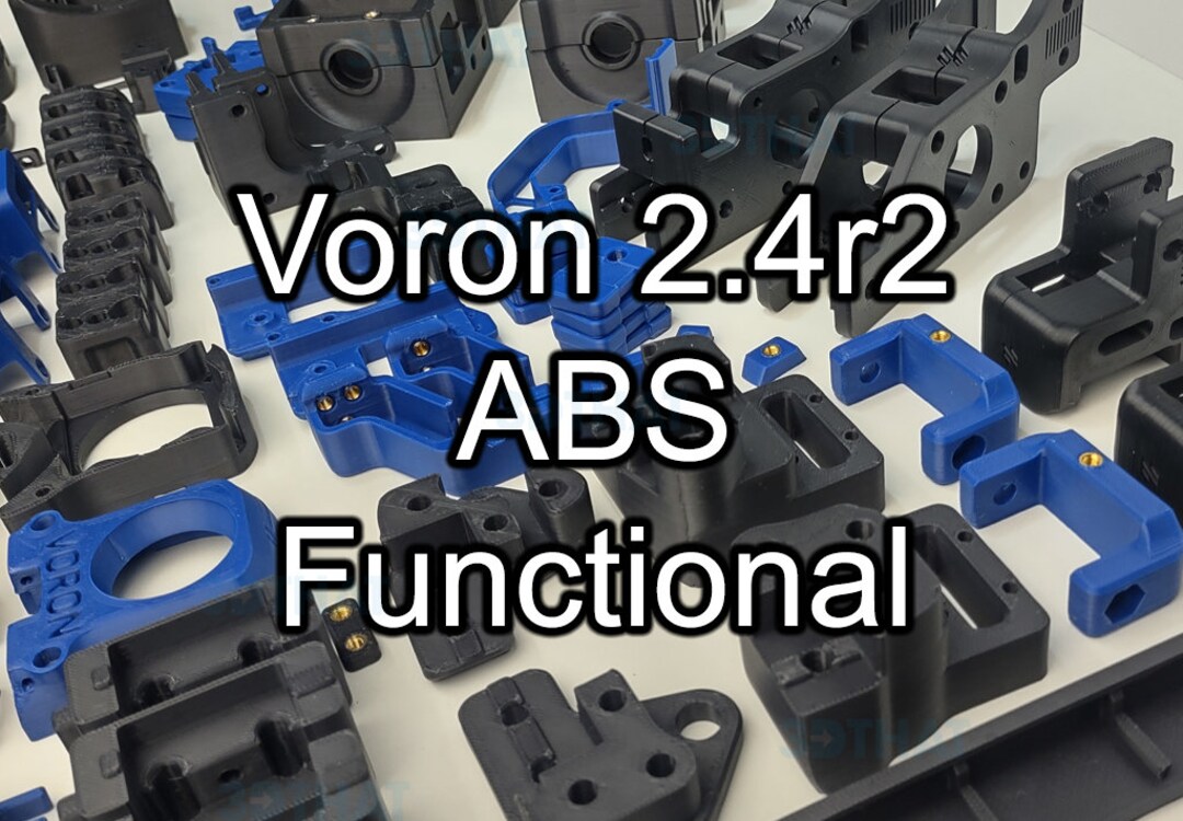 Voron 2.4r2 Functional ABS Printed Parts Kit Stealth Burner, Threaded