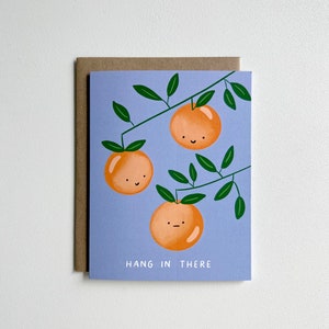 Clementine Tree Hang In There Blank Card / Everyday Card / Thinking of You Card
