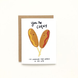 You&#39;re Corny - Love Card, Friendship Card