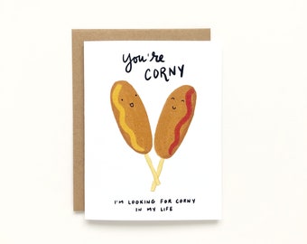 You're Corny - Love Card, Friendship Card
