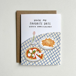 My Favorite Date - Love/Friendship Card, Blank Card, Anniversary Card