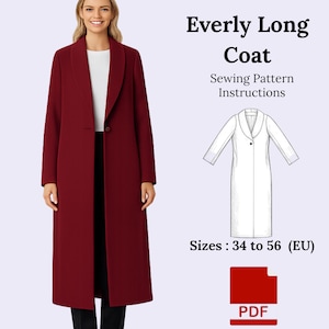 Può includere: Una donna indossa un lungo cappotto bordeaux con collo a scialle. L'immagine include un disegno a tratto del cappotto e il testo « Everly Long Coat Sewing Pattern Instructions ». Taglie: 34 a 56 (EU).