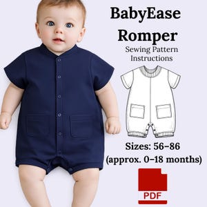May include: A navy blue baby romper with short sleeves and two front pockets. The image includes a sewing pattern illustration and text that reads "BabyEase Romper Sewing Pattern Instructions". Sizes 56-86 (approx. 0-18 months).
