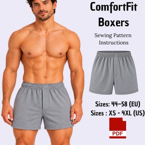 May include: A sewing pattern for ComfortFit Boxers, featuring a gray pair of boxers with an elastic waistband and a fly front. The text reads ComfortFit Boxers, Sewing Pattern Instructions, Sizes: 44-58 (EU), Sizes: XS-4XL (US), and a red PDF icon.