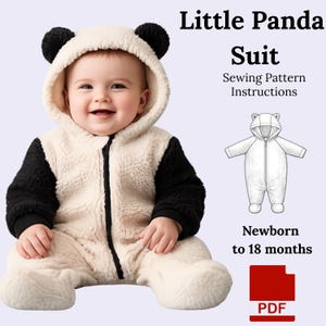 May include: A baby wearing a panda suit with a hood and black ears. The suit is cream-colored with black sleeves and a black zipper. Text on the image reads "Little Panda Suit" and "Newborn to 18 months". A PDF sewing pattern is also shown.