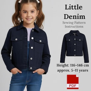 May include: A girl in a dark blue denim jacket with silver buttons and pockets. The image includes a smaller illustration of the jacket and text that reads "Little Denim Sewing Pattern Instructions". The height is 116-146 cm, approx. 5-11 years.