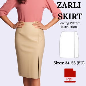 May include: A beige pencil skirt with a front slit is shown. The text "Zarli Skirt" is displayed in large, bold letters. Below the text is "Sewing Pattern Instructions". A PDF icon is shown with the text "PDF". Sizes 34-56 (EU) are listed.