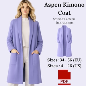 May include: A lilac Aspen Kimono Coat with a shawl collar and two front pockets is shown. The image includes a smaller version of the coat and text that reads "Sewing Pattern Instructions". Sizes range from 4-26 (US) and 34-56 (EU).