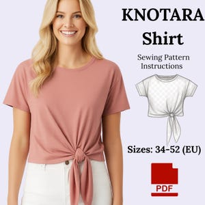 Puede incluir: Una camisa rosa polvoriento con detalle de lazo. La imagen incluye el texto "KNOTARA Shirt Sewing Pattern Instructions" y "Tallas: 34-52 (EU)". También hay un icono PDF. La camisa se combina con pantalones blancos.