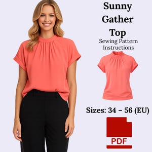 Pode incluir: Top de cor coral com mangas curtas e gola alta. A imagem inclui o texto "Sunny Gather Top Sewing Pattern Instructions" e uma imagem menor do top. Os tamanhos 34-56 (EU) estão listados, juntamente com um ícone PDF.