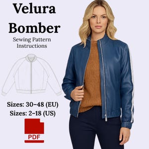 May include: A blue bomber jacket with white stripes on the sleeves, a zipper closure, and a ribbed hem. The image also includes a line drawing of the jacket and text that reads "Velura Bomber Sewing Pattern Instructions". Sizes 2-18 (US).