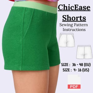 Peut inclure: Shorts verts avec une ceinture vert clair. L'image comprend le texte "ChicEase Shorts Sewing Pattern Instructions" et des informations de taille : tailles EU 36-48. Une icône PDF est également visible.