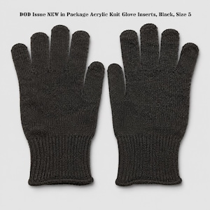 May include: A pair of black acrylic knit glove inserts, size 5, featuring a ribbed cuff design. The text DOD Issue NEW in Package Acrylic Knit Glove Inserts, Black, Size 5 is displayed above the gloves, which are laid flat against a neutral background.
