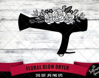 Blow Dryer SVG file, Cute Cut file, Floral, Blow Dryer with Flowers, Craft svg, Cutting File Silhouette Cricut commercial