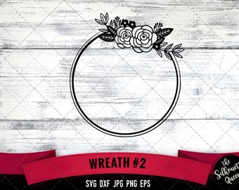 Wreath 2 SVG file, Cute Cut file, Floral, Wreath 2 with Flowers, Craft svg, Cutting File Silhouette Cricut commercial