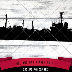 ÖltankerSchiff, Gastanker Schiff, Erdöltanker Svg, Rohtanker Svg, schneiden Dateien für Cricut, Silhouette Design, Svg, PNG, Dxf