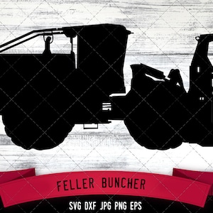 Feller Buncher Svg, Cricut-Dateien, Silhouette Studio Vektor-Design, geschnitten Datei, Scan n Geschnitten, Eps-Datei, Dxf Png, jpg