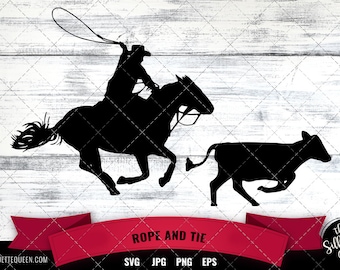 Rope and Tie, rodeo svg, cowboy svg, western svg, country svg, rodeo vector, texas svg, rider svg, horseman svg, cricut cut files