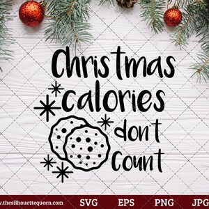 Calories de Noel Ne comptent pas dire SVG (fr) Christmas SVG - France Vacances SVG - France Vacances Saying Jpg Eps Dxf Png Cut File pour Cricut Clipart