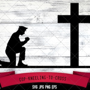 Cop kneeling to cross SVG, Praying at Memorial Cross -Vector Art Commercial & Personal Use- Cricut,Silhouette,Cameo,Vinyl Cut