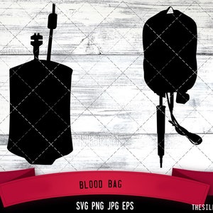 Blood Bag SVG,  Silhouette, Logo, Blood Bag  SVG Cut Files for Cricut Design, Blood Bag  Digital Commercial Clipart