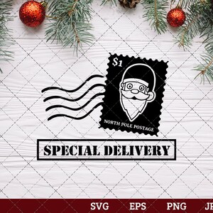 Special Delivery From Santa Claus Saying SVG | Christmas SVG | Holiday SVG | Holiday Saying Jpg Eps Dxf Png Cut File for Cricut Clipart