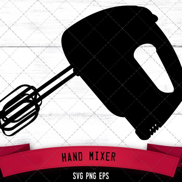 Hand mixer svg, kitchen aid svg, appliance svg, cake mixer svg, electric mixer, cooking svg, kitchen tools svg, cut files for circuit