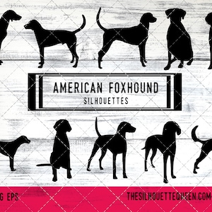 May include: Silhouettes of American Foxhounds in various poses. The text "AMERICAN FOXHOUND SILHOUETTES" is displayed in a black rectangle.