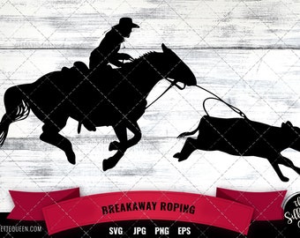 Breakaway Roping svg file, rodeo cowboy western svg cut file, silhouette studio, cricut design space, Svg, Png, Eps, 4-H Clip art, Vector