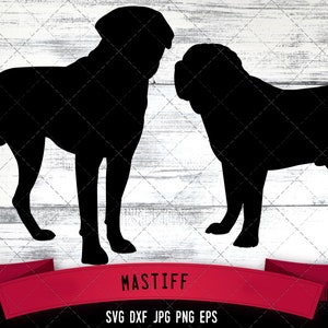 May include: Black silhouette of two Mastiff dogs standing side by side against a white woodgrain background. The text "MASTIFF" is below the dogs in red, and the text "SVG DXF JPG PNG EPS" is below that in black.