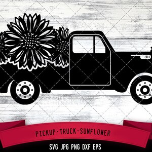 Pickup truck svg, sunflower svg, flower svg, summer svg, floral svg, sunshine svg cut files for Cricut, Silhouette Design, Svg, PNG, Dxf