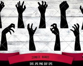 Zombie Hands svg, dead hands svg, scary hands svg, ghost hand svg, Halloween hands, cut files for Cricut, Silhouette Design, PNG, Dxf
