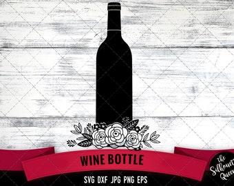 Botella de vino ARCHIVO SVG, archivo lindo corte, Floral, botella de vino con flores, Craft svg, corte de archivo silueta Cricut comercial