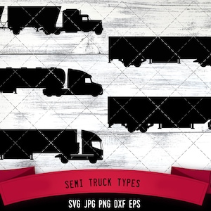 Semi Truck Types, semi trailer svg, box truck svg,  transport truck svg, cut files for Cricut, Silhouette Design, Svg, PNG, Dxf