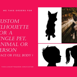 Custom Silhouette from a Photo or without a Photo for one pet, person's face or full body image 1