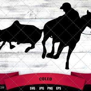 May include: Black silhouette of a rider on horseback, lassoing a steer. The image is titled "Coleo" and includes the text "SVG JPG PNG EPS".