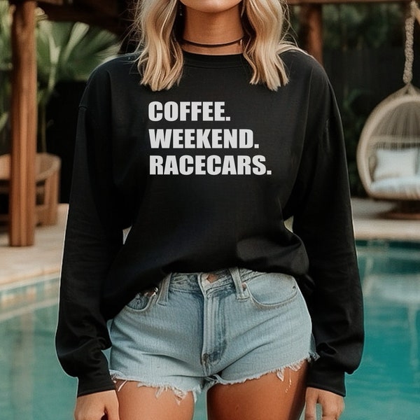 Coffee Weekend Racecars Unisex Ultra Cotton Long Sleeve Tee, Dirt Track Racing Long Sleeve Tee, Women's Raceday Graphic T-Shirt