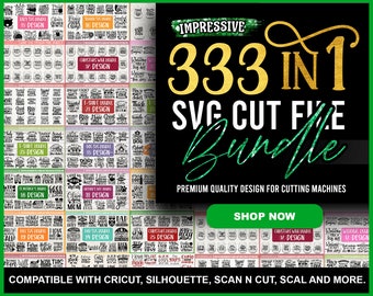 Impressive 333 in 1 svg cut file big bundle, Mega Bundle SVG, Design Big Bundle, Over 330 Svg Files, Huge Bundle, Digital Download  BBS-0007