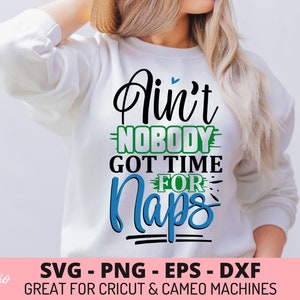 Ninguém tem tempo para cochilos Citação svg, Baby Svg, Baby Svg, Camisa de bebê svg, Bigode svg, Baby Boy svg, Cut File quote svg US0001-449