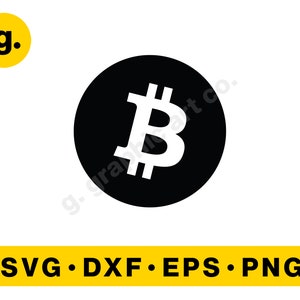 Bitcoin SVG Graphic File for Cricut, Cameo, POD, Printable. Svg, Png, Eps, Dxf etc