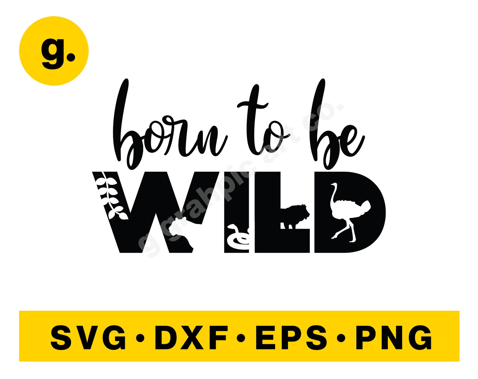 Born to Be Wild SVG Graphic File for Cricut, Cameo, POD, Printable. Svg ...