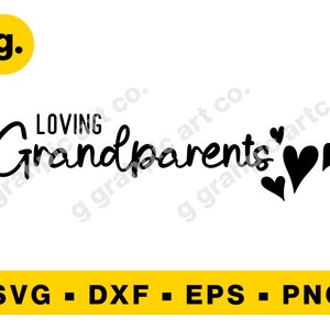 Loving Grandparents SVG, Cricut SVG, Cameo SVG, Grandparents