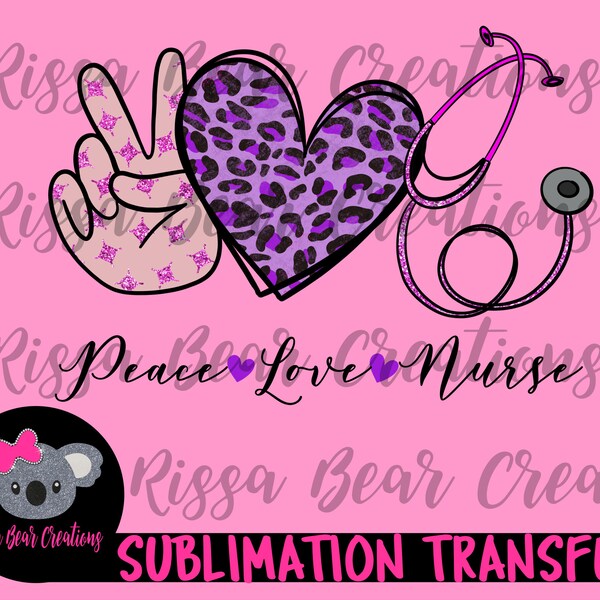 Peace Love Nurse purple leopard print sublimation transfer