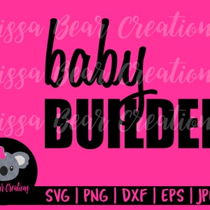 Baby Builder funny pregnancy SVG instant digital download | pregnancy svg