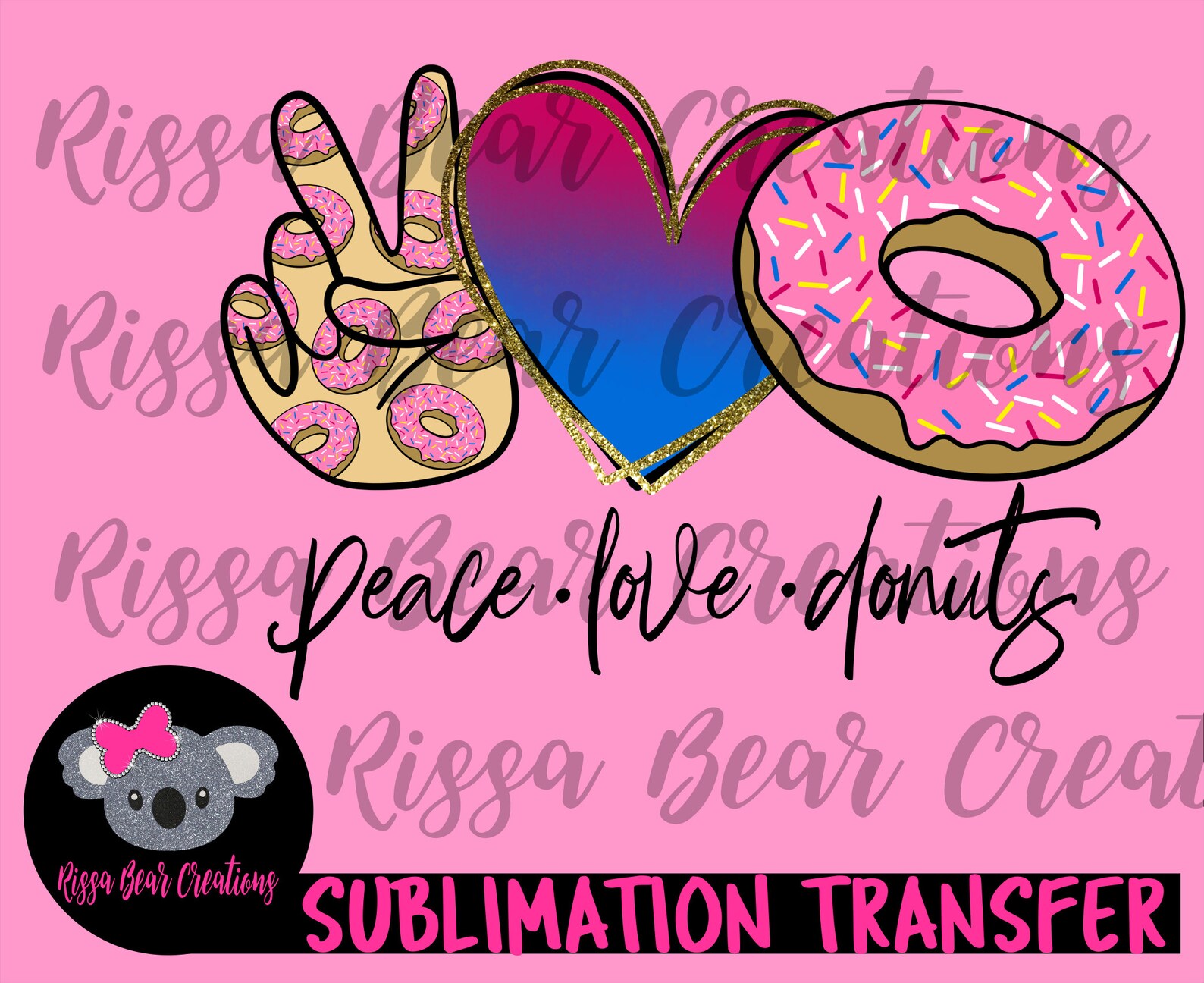 Peace Love Donuts Sublimation Transfer Etsy
